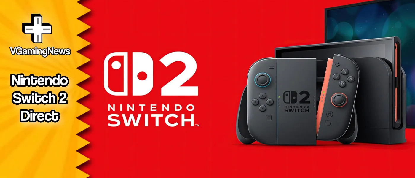 Everything Announced in the Nintendo Switch 2 Direct