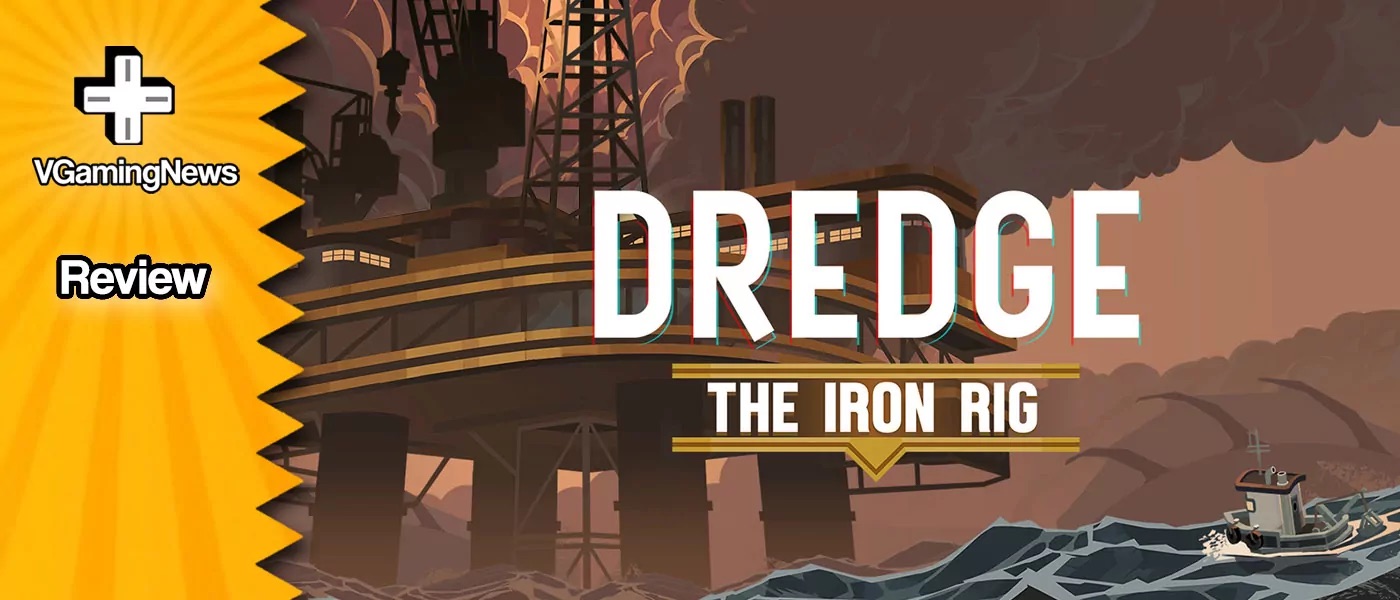 DREDGE: The Iron Rig DLC