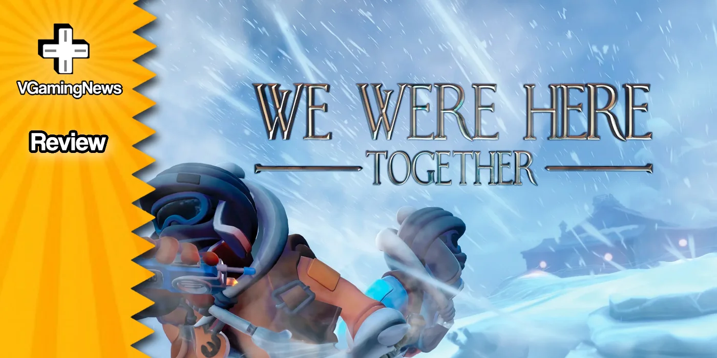 We Were Here Together